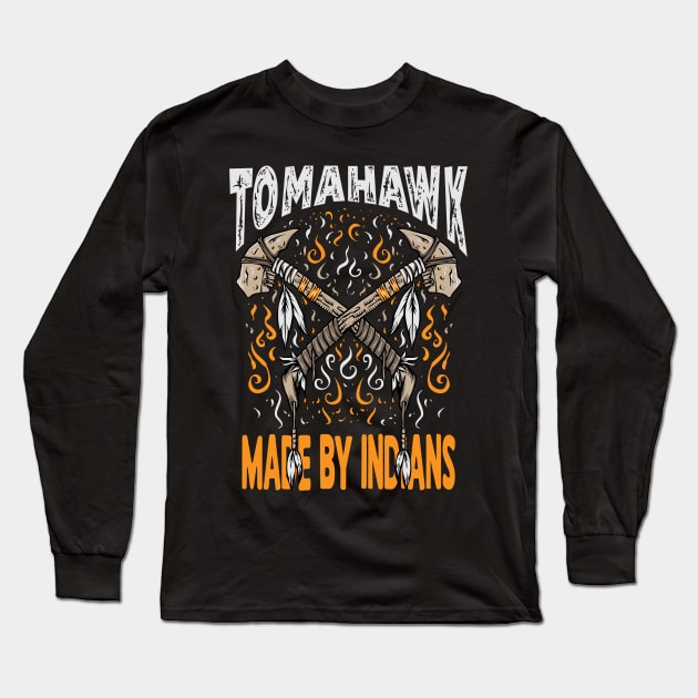 Indian Tomahawk Long Sleeve T-Shirt by Pixel Poetry